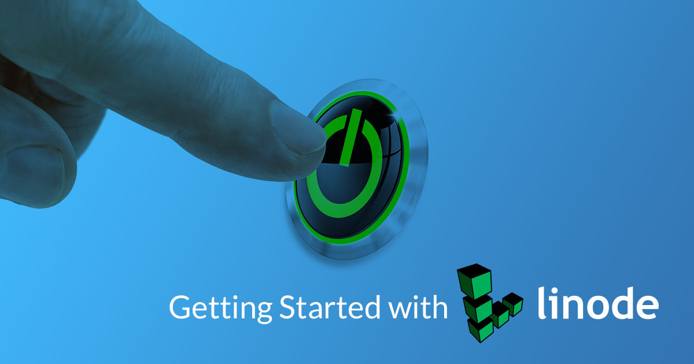 Getting Started with Linode Getting Started with Linode